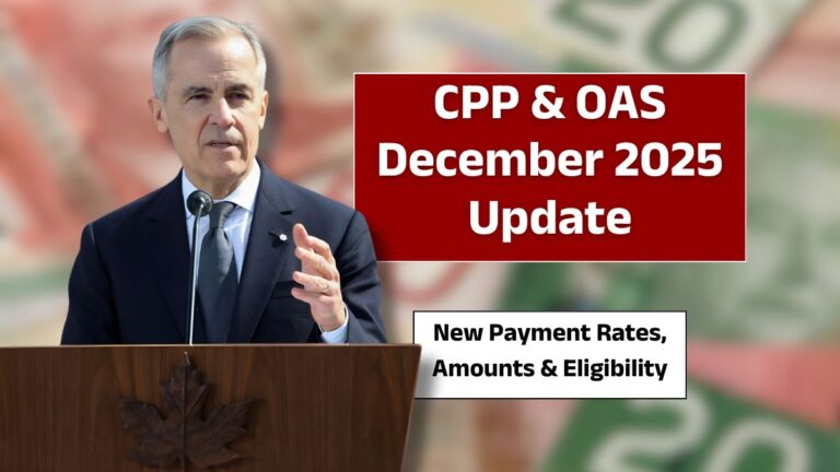 CPP & OAS December 2025 Update - New Payment Rates, Amounts & Eligibility